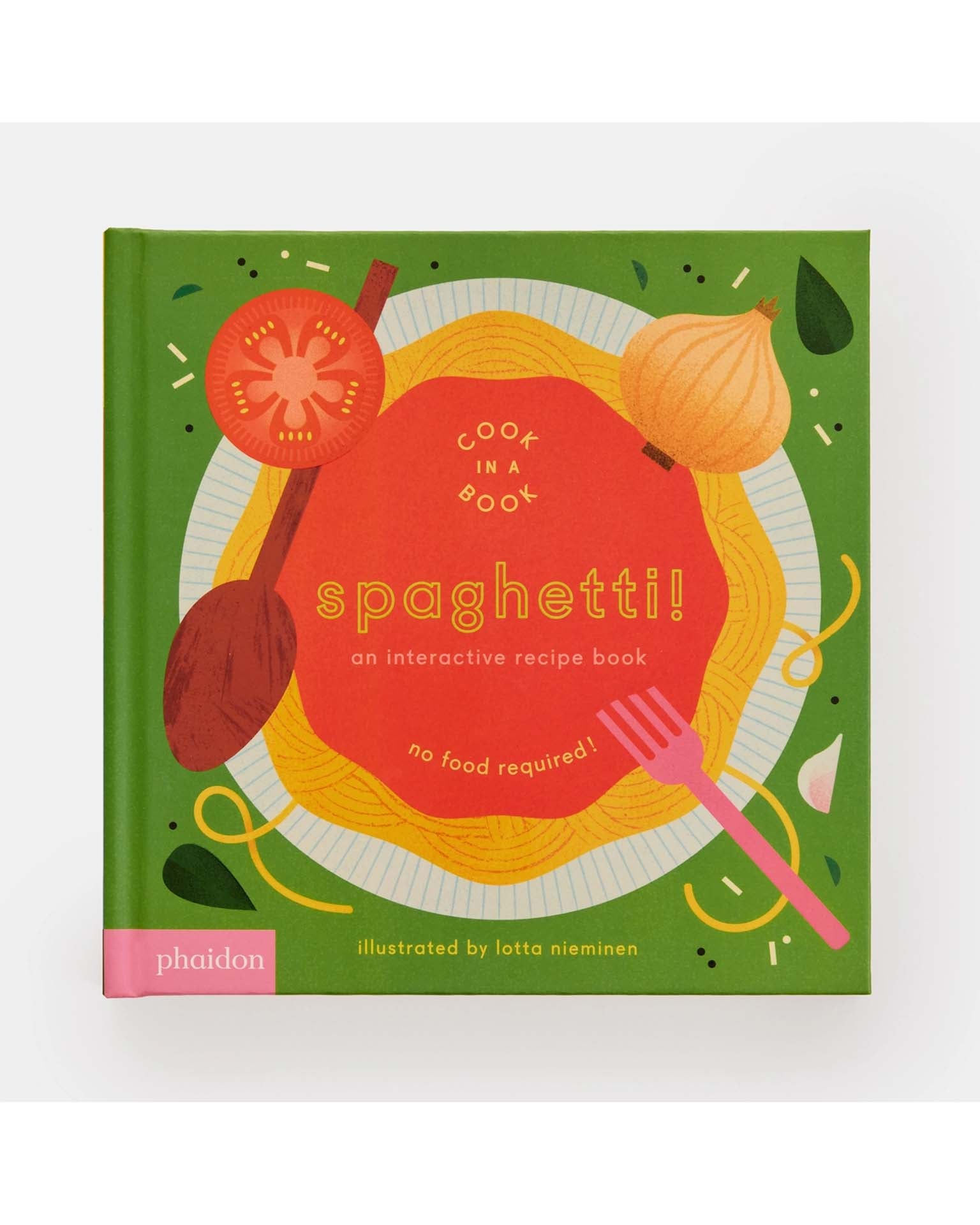 spaghetti!: an interactive recipe book – Little